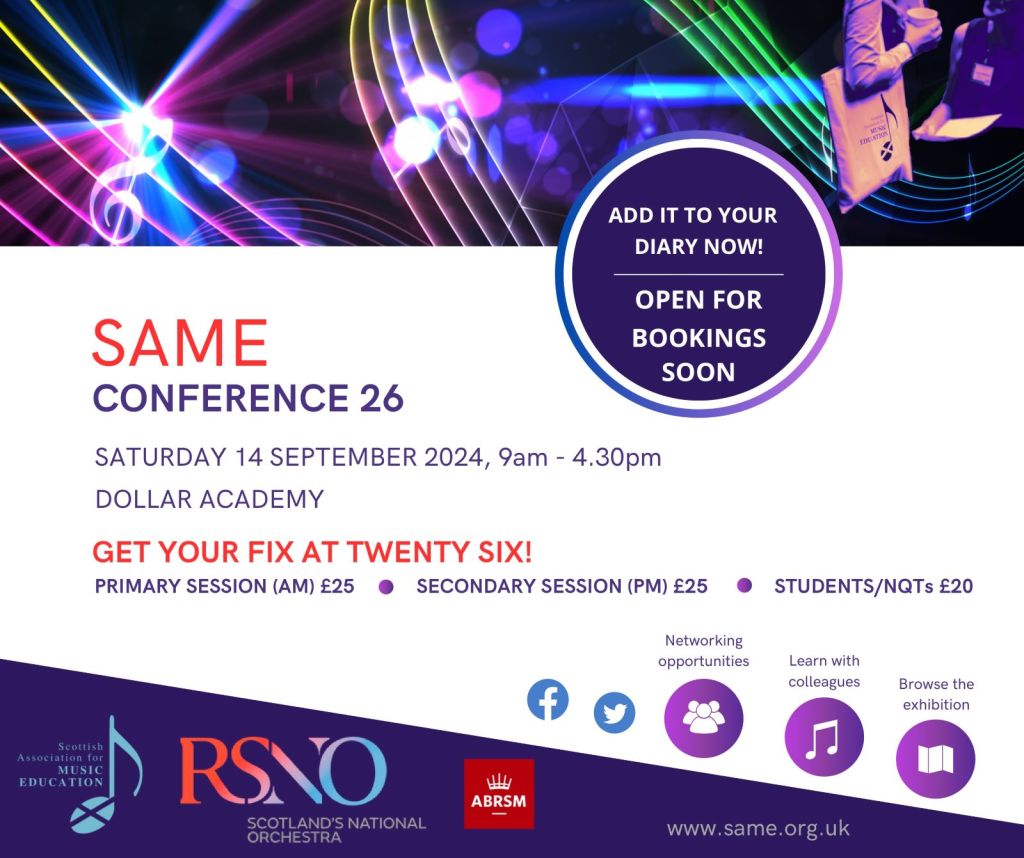 Scottish Association for Music Education (SAME) Conference 26 Saturday 14th September 2024, 9am - 4.30pm, Dollar Academy Primary Session (AM) - £25 Secondary Session (PM) - £25 Students/ NQTs - £20 Networking opportunities Learn with colleagues Browse the exhibition Add it to your diary now! Open for bookings soon.